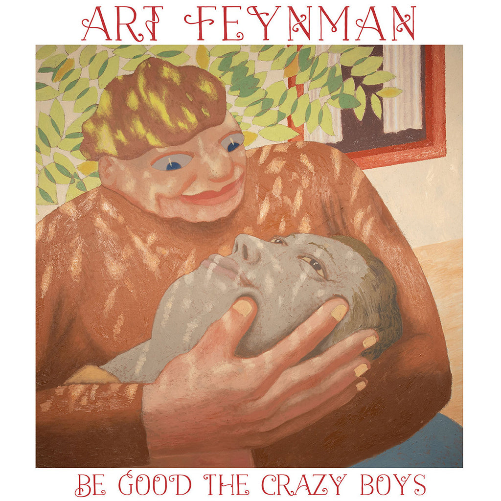 ART FEYNMAN - Be Good The Crazy Boys - LP - Leaf Green Vinyl [NOV 10]