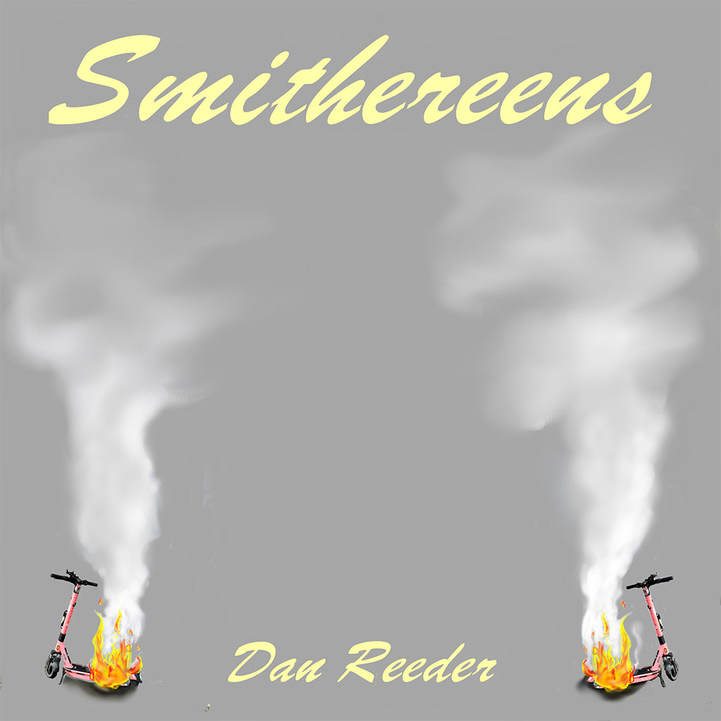 DAN REEDER - Smithereens - LP - Coloured Splatter Vinyl [OCT 4]