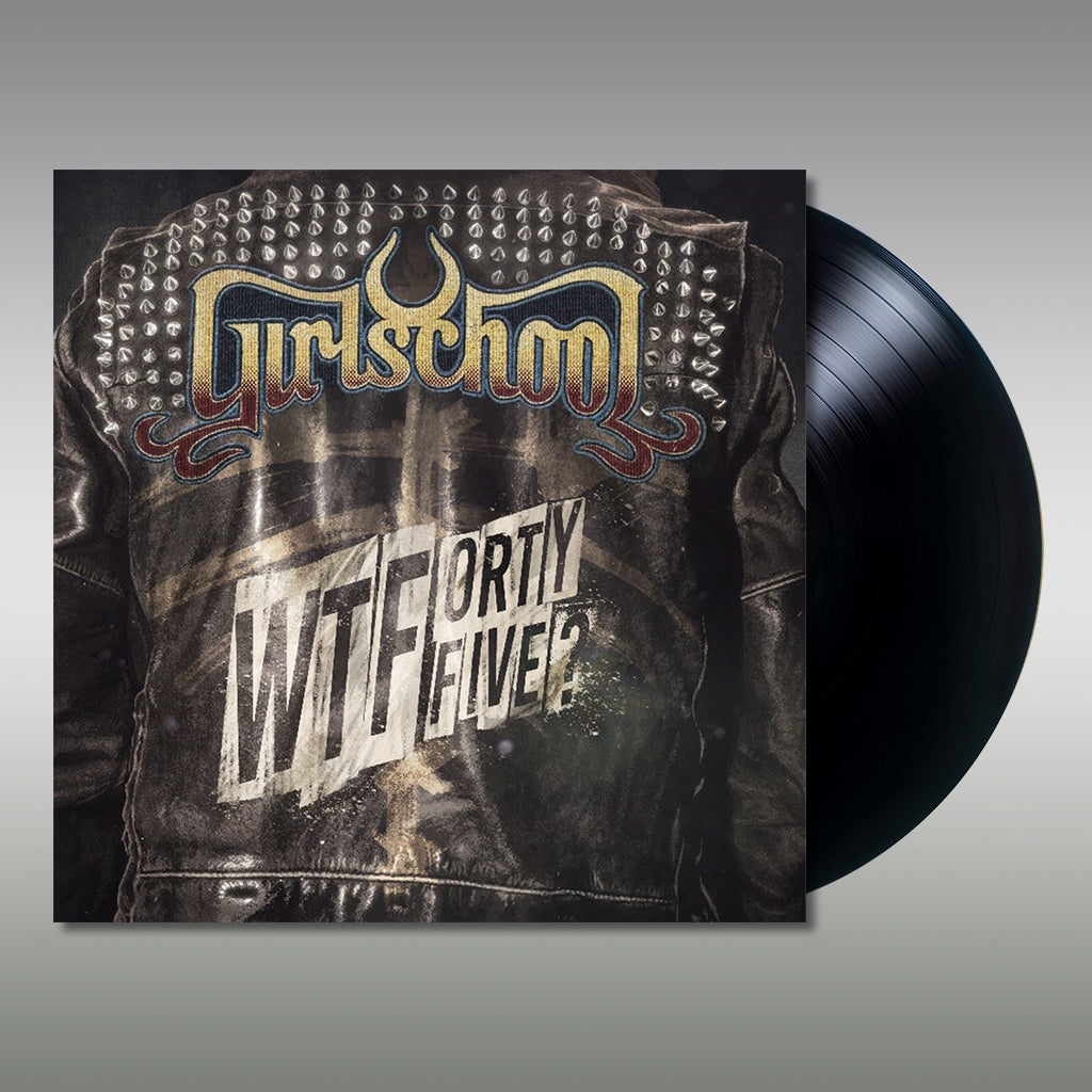 GIRLSCHOOL - WTFortyFive? - LP - Vinyl