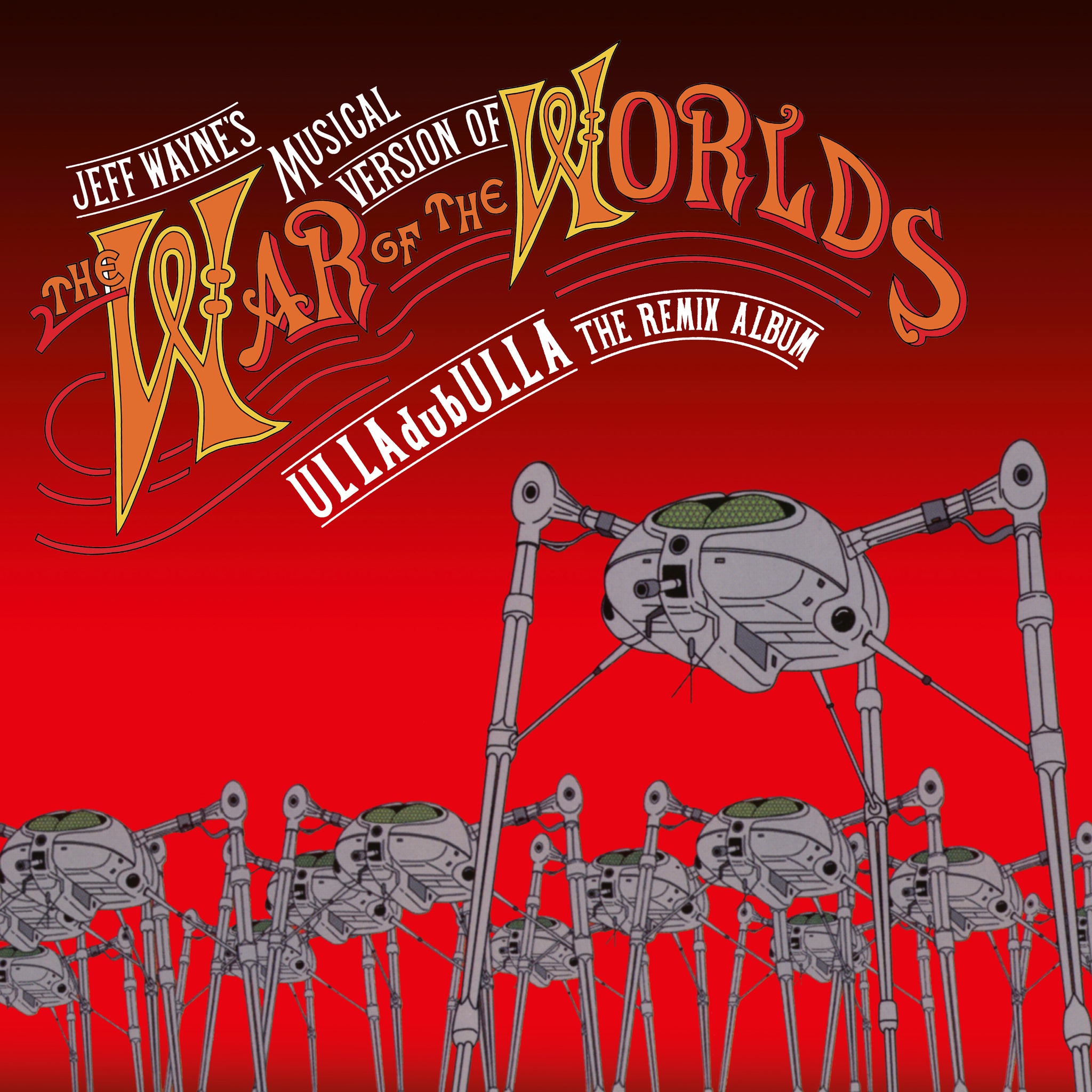 Jeff Wayne - Jeff Wayne'S Musical Version Of The War Of The Worlds: ULLAdubULLA - The Remix Album - 2LP - Yellow & Orange Vinyl  [National Album Day 2024]