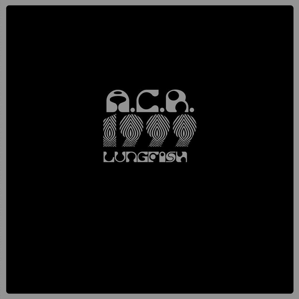 LUNGFISH - A.C.R. 1999 (Repress) - LP - Metallic Silver Vinyl [SEP 15]